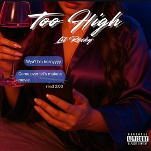 TOO HIGH (Explicit)