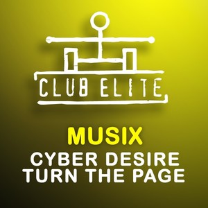 Cyber Desire / Turn The Page