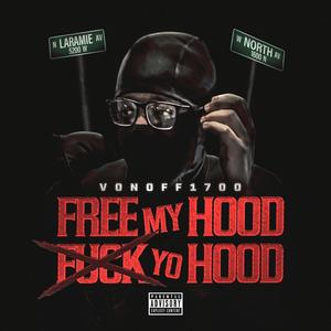 #FreeMyHood****YoHood (Explicit)