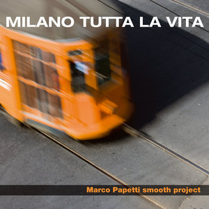 Milano Tutta La Vita