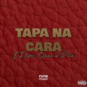 Tapa na Cara e Depois Chama de Puta (Explicit)