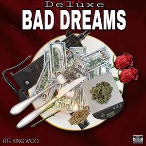 THE BAD DREAMS DELUXE (Explicit)