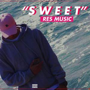 Sweet (Explicit)