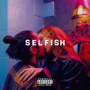 Selfish (feat. NightDreams)