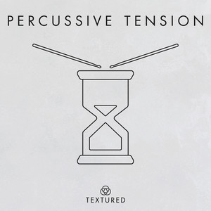 Percussive Tension