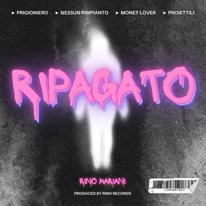 Ripagato (Explicit)