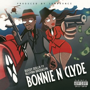 Bonnie N Clyde (Explicit)