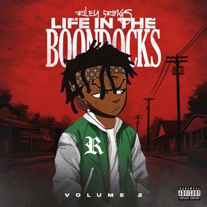 Life In The Boondocks V2 (Explicit)