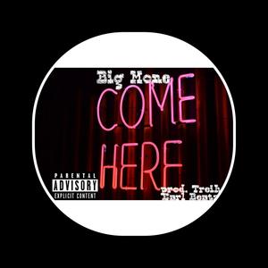 Come Here (Explicit)