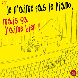 Je n'aime pas le piano mais ça j'aime bien