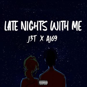 LATE NIGHTS WITH ME (Explicit)