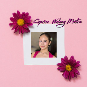Caprice Walang Mintis