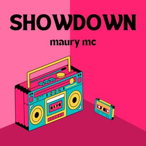 El maury mc - Showdown