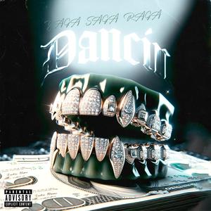 Dancin (Explicit)