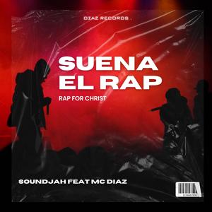 Suena el Rap (feat. MC Diaz16)