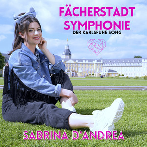 Fächerstadtsymphonie - Der Karlsruhe Song