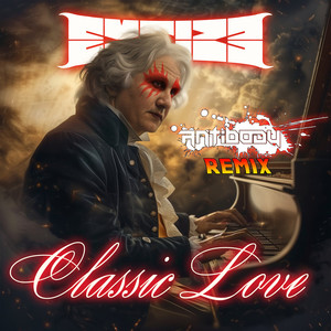 Classic Love (Antibody Remix)