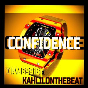 Confidence (feat. Kahlilonthebeat) [Explicit]