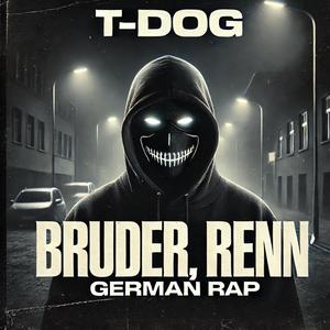 Bruder, renn' (Explicit)