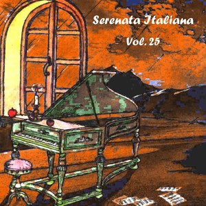 Serenata Italiana - Vol. 25 (Italian Music)