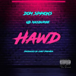 Hawd (feat. QB Masburge) (Explicit)