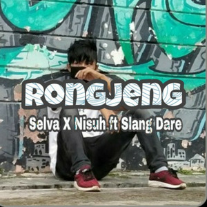 Rongjeng (feat. Slang Dare)