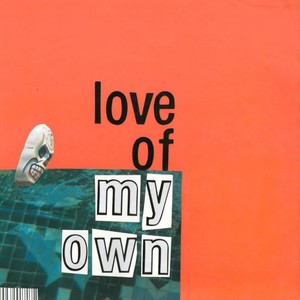 Love of My Own (feat. Bailz Pagliacci) [Explicit]