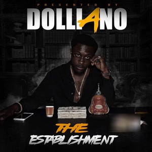 Dolliano: The Establishment (Explicit)