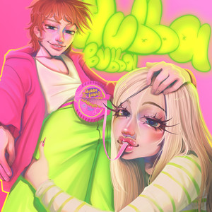 Hubba Bubba (Explicit)