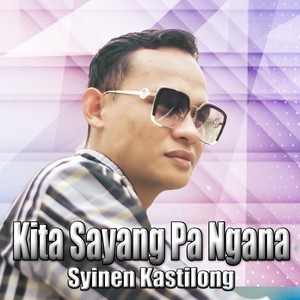 Kita Sayang Pangana (Explicit)