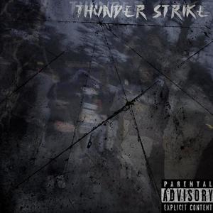 Thunder Strike (Explicit)