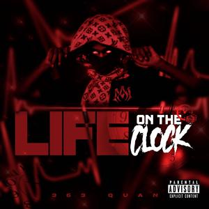 Life On The Clock (Explicit)