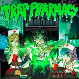 Trap Pharmacy (Explicit)