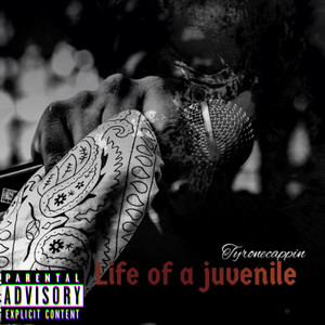 Life Of A Juvenile (Explicit)