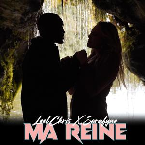 Ma Reine (feat. Serafyne)