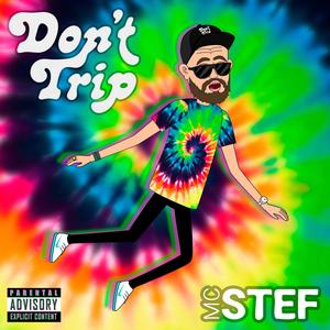 Don't Trip (Explicit)