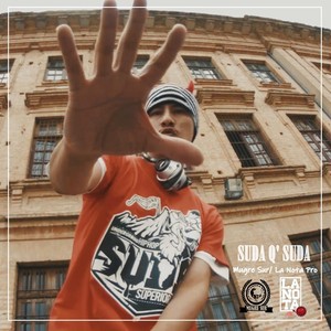 Suda Q' Suda(feat. Mugre Sur)