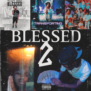 Blessed 2 (Explicit)