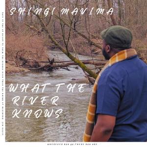 The River Remains (feat. Deacon Earl & Corey DeRushia) (Explicit)