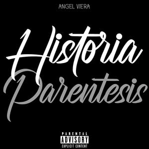 Historia Paréntesis (Explicit)