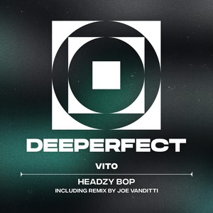 Headzy Bop (Joe Vanditti Remix)