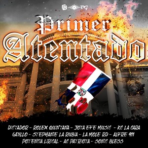 Primer Atentado(feat. Rolex Quintana) (Explicit)