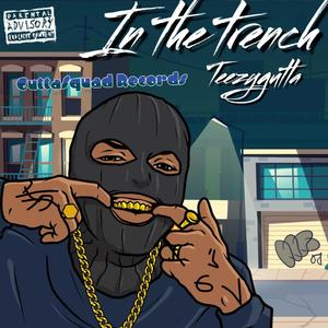 In The Trench (Explicit)