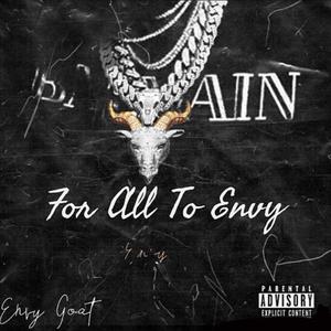 For All To Envy (Explicit)