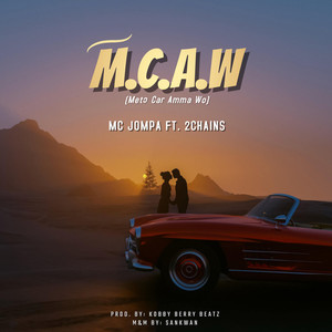 M.C.A.W (Meto Car Amma Wo) [Explicit]