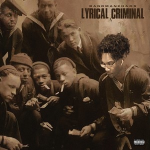 LYRICAL CRIMINAL (Explicit)