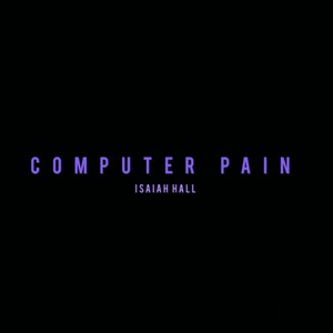 COMPUTER PAIN (Explicit)