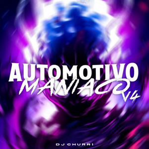 Automotivo Maniaco V4 (Explicit)