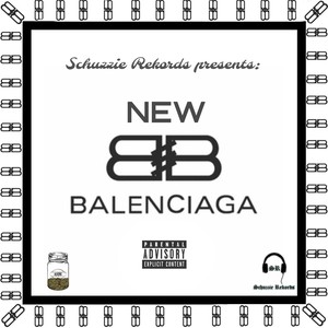 New Balenciaga(feat. M-Possible, Kole Spell & D.Rho) (Explicit)