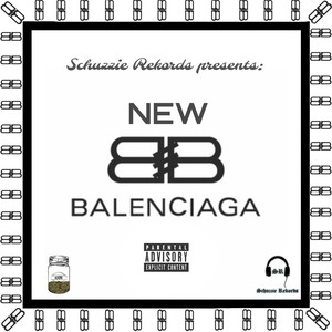 New Balenciaga (feat. M-Possible, Kole Spell & D.Rho) [Explicit]